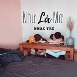 Như Là Mơ
