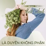Nhạc Trẻ Thất Tình - Là Duyên Không Phận