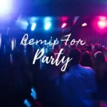Remix For Party