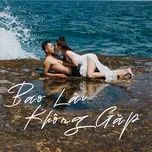 Bao Lâu Không Gặp