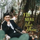 Yêu Nhau Nhớ Nhau