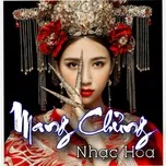 Nhạc Hoa - Mang Chủng