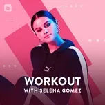 Workout With Selena Gomez