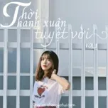 Thời Thanh Xuân Tuyệt Vời (Vol. 1)