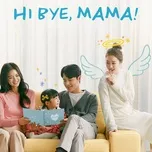 Hi Bye, Mama! OST