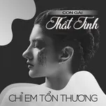 Con Gái Thất Tình - Chỉ Em Tổn Thương