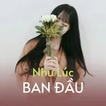 Như Lúc Ban Đầu