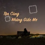 Tận Cùng Những Giấc Mơ