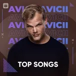 Những Bài Hát Hay Nhất Của Avicii