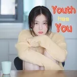 Youth Has You