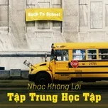 Back To School - Nhạc Không Lời Tập Trung Học Tập