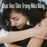 Nhạc Hoa Tâm Trạng Mùa Nắng