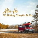 Mùa Hạ Và Những Chuyến Đi Xa