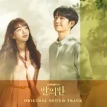 A Piece of Your Mind OST (Em Là Một Nửa Đời Anh)