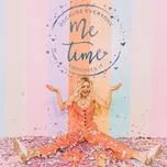 Me Time - Nhạc Thư Giãn