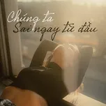 Chúng Ta Sai Ngay Từ Đầu