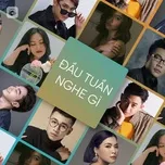 Đầu Tuần Nghe Gì?