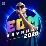 EDM Mới Nhất 2020