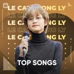 Những Bài Hát Hay Nhất Của Lê Cát Trọng Lý