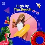 High By The Beach
