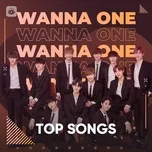 Những Bài Hát Hay Nhất Của WANNA ONE