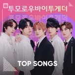 Những Bài Hát Hay Nhất Của TXT