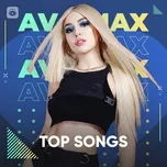 Ava Max: Top Songs