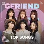 Những Bài Hát Hay Nhất Của GFriend
