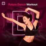 Future Dance Workout