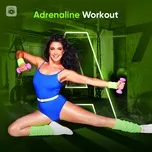 Adrenaline Workout