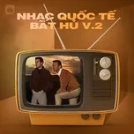 Nhạc Quốc Tế Bất Hủ (Vol. 2)