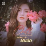 Chill Cùng Những Bản Indie Lofi Buồn