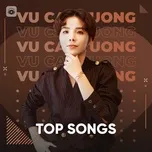 Những Bài Hát Hay Nhất Của Vũ Cát Tường