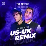 Top US-UK REMIX Hot Nhất 2020