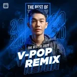 Top V-POP REMIX Hot Nhất 2020
