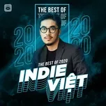 Top INDIE VIỆT Hot Nhất 2020