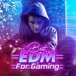 Best EDM For Gaming