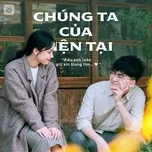 Chúng Ta Của Hiện Tại