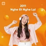 Nghe Đi Nghe Lại 2011