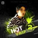 Nhạc V-Rap Hot Tháng 02/2021