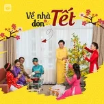 Về Nhà Đón Tết