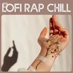 Lofi Rap Chill