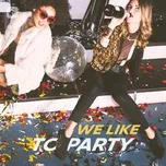 We Like To Party