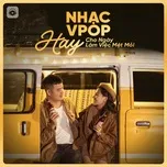Nhạc VPOP Hay Cho Ngày Làm Việc Mệt Mỏi
