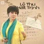 Lệ Thu Hát Trịnh
