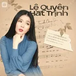 Lệ Quyên Hát Trịnh