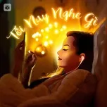 Tối Nay Nghe Gì?