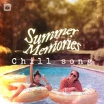Summer Memories - Chill Songs