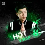 Nhạc V-Rap Hot Tháng 08/2021