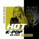 Nhạc Hàn Quốc Hot Tháng 09/2021